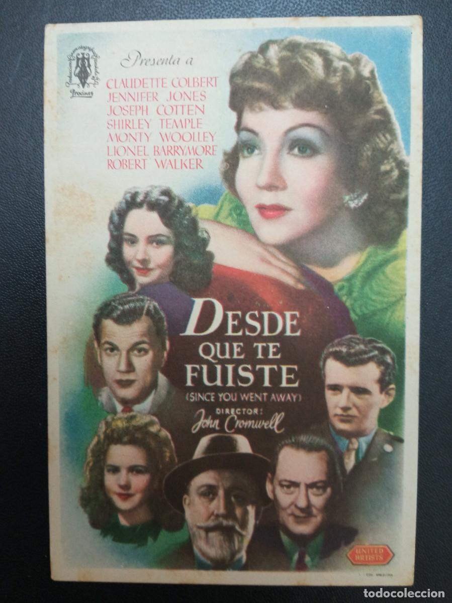  Flyers Publicitaires de films Anciens: DESDE QUE TE FUISTE, CALUDETTE COLBERT, JOAN FONTAINE