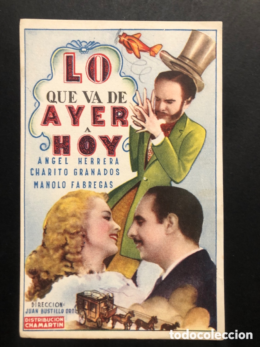 Folhetos de m&atilde;o de filmes antigos de cinema: Programa lo que va de ayer a hoy &aacute;ngel herrera A6