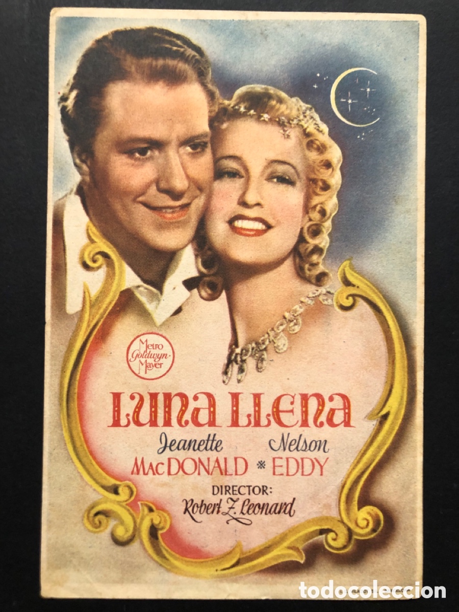  Flyers Publicitaires de films Anciens: Programa MGM luna llena jeanette MacDonald nelson Eddy con publicidad cine espa&ntilde;ol valencia