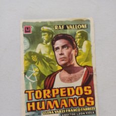 Cine: FOLLETO DE MANO - TORPEDOS HUMANOS - RAF VALLONE - SIN PUBLICIDAD (149H)
