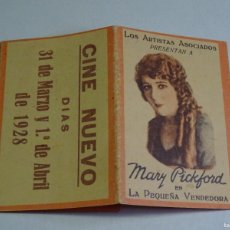 Cine: PROGRAMA DE CINE - MARY PICKFORD EN LA PEQUEÑA VENDEDORA - CINE NUEVO 1928, DESPLEGABLE