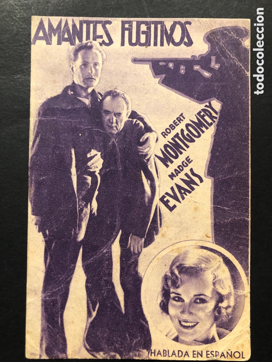  Flyers Publicitaires de films Anciens: Programa amantes fugitivos Robert montgomery madge evans con publicidad teatro principal Ubeda A8