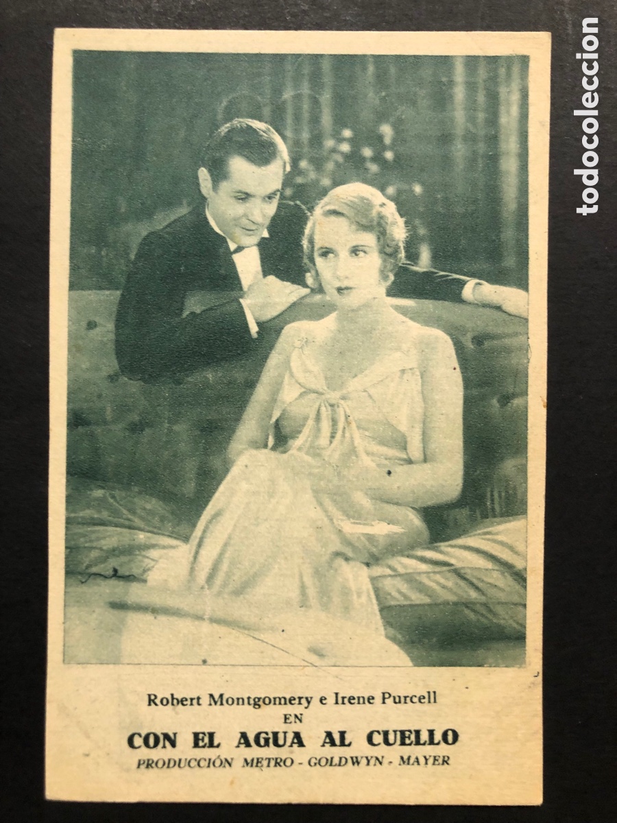 Kino: Programa con el agua al cuello Robert montgomery irene purcell con publicidad cine l&iacute;rico A8