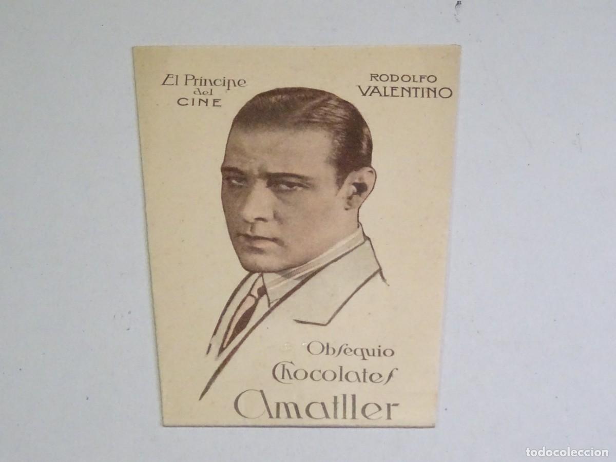  Flyers Publicitaires de films Anciens: RODOLFO VALENTINO - EL PRINCIPE DEL CINE - OBSEQUIO CHOCOLATES AMATLLER