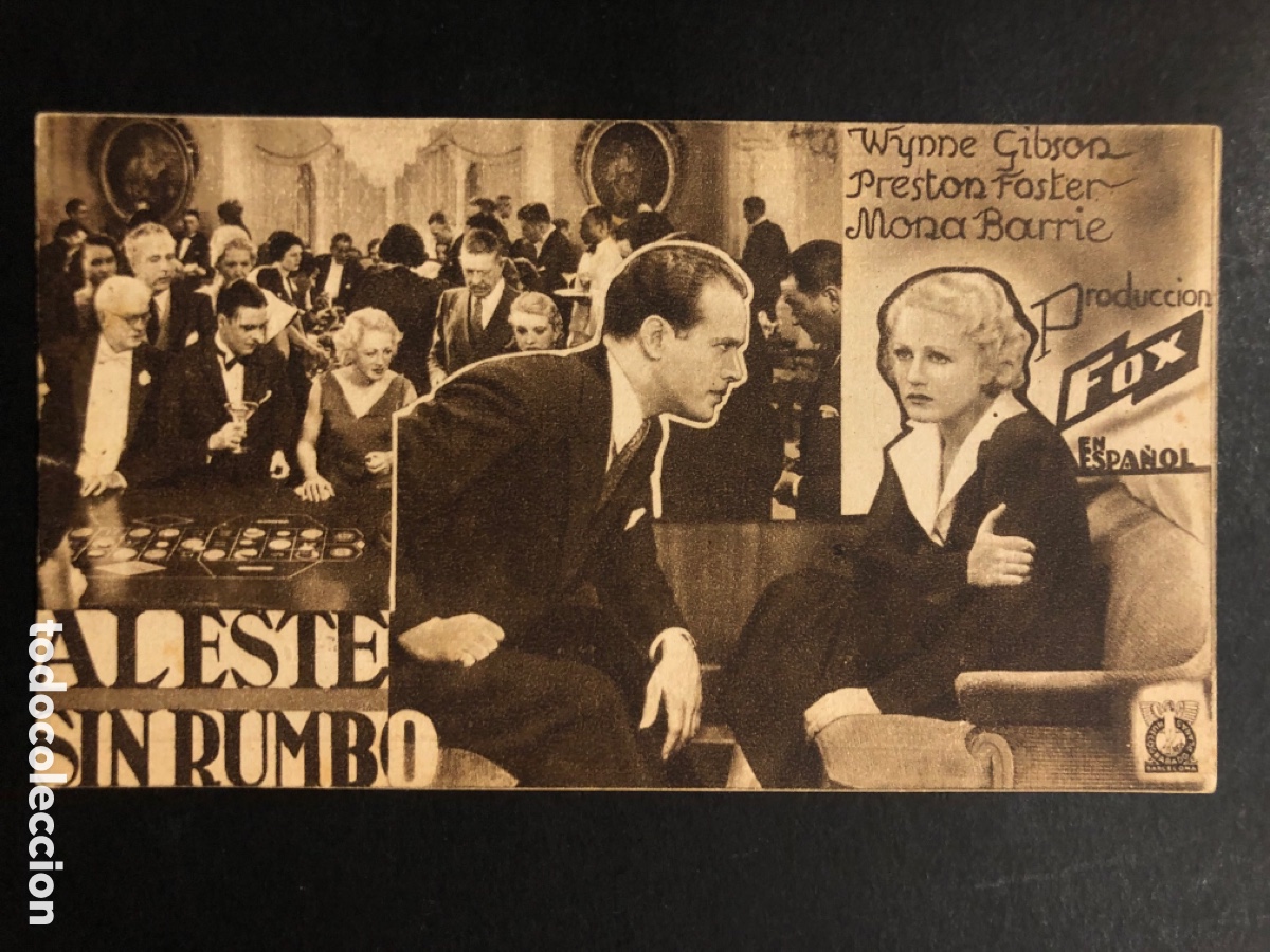  Foglietti di film di film antichi di cinema: Programa tarjeta al este sin rumbo wynne gibson preston foster A8