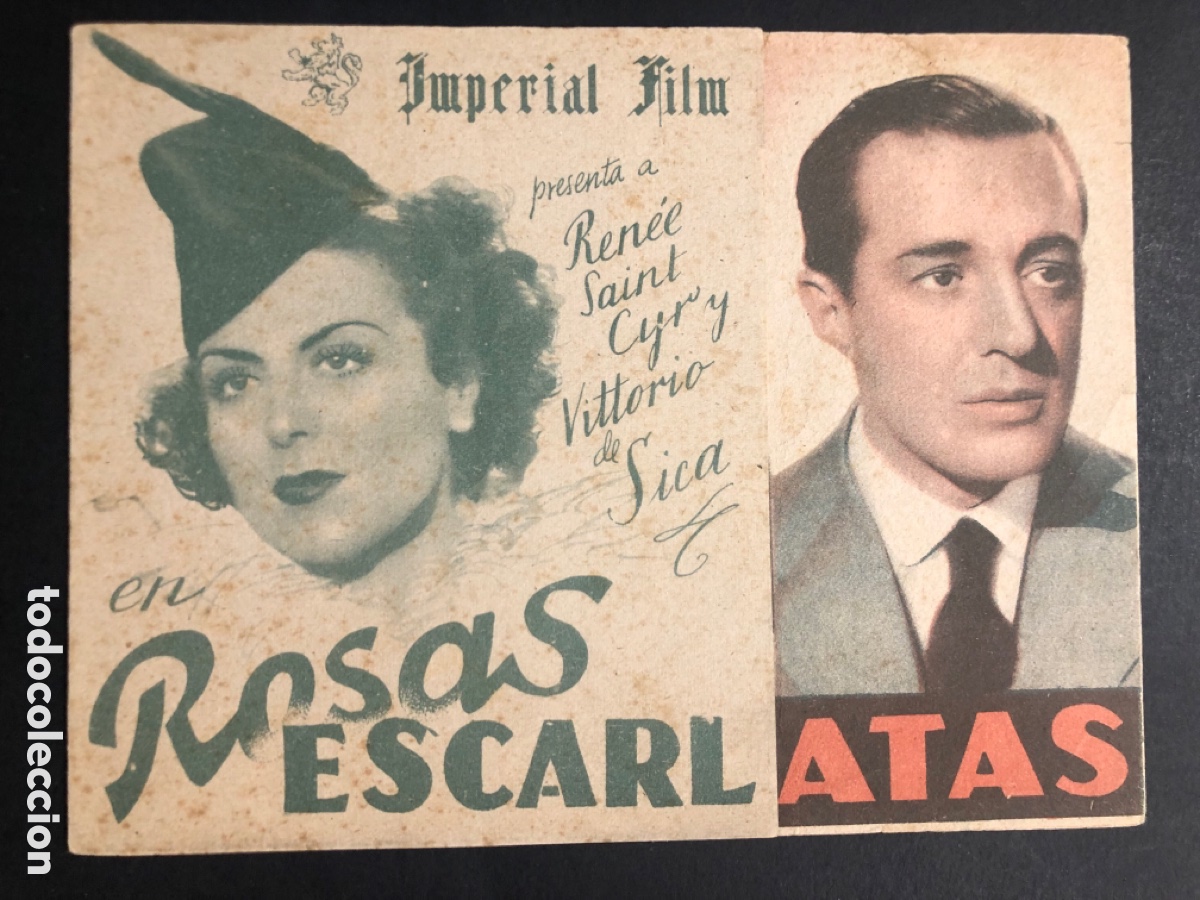  Foglietti di film di film antichi di cinema: Programa rosas escarlatas Renee saint cyr vittorio de sica con publicidad cine Goya A8