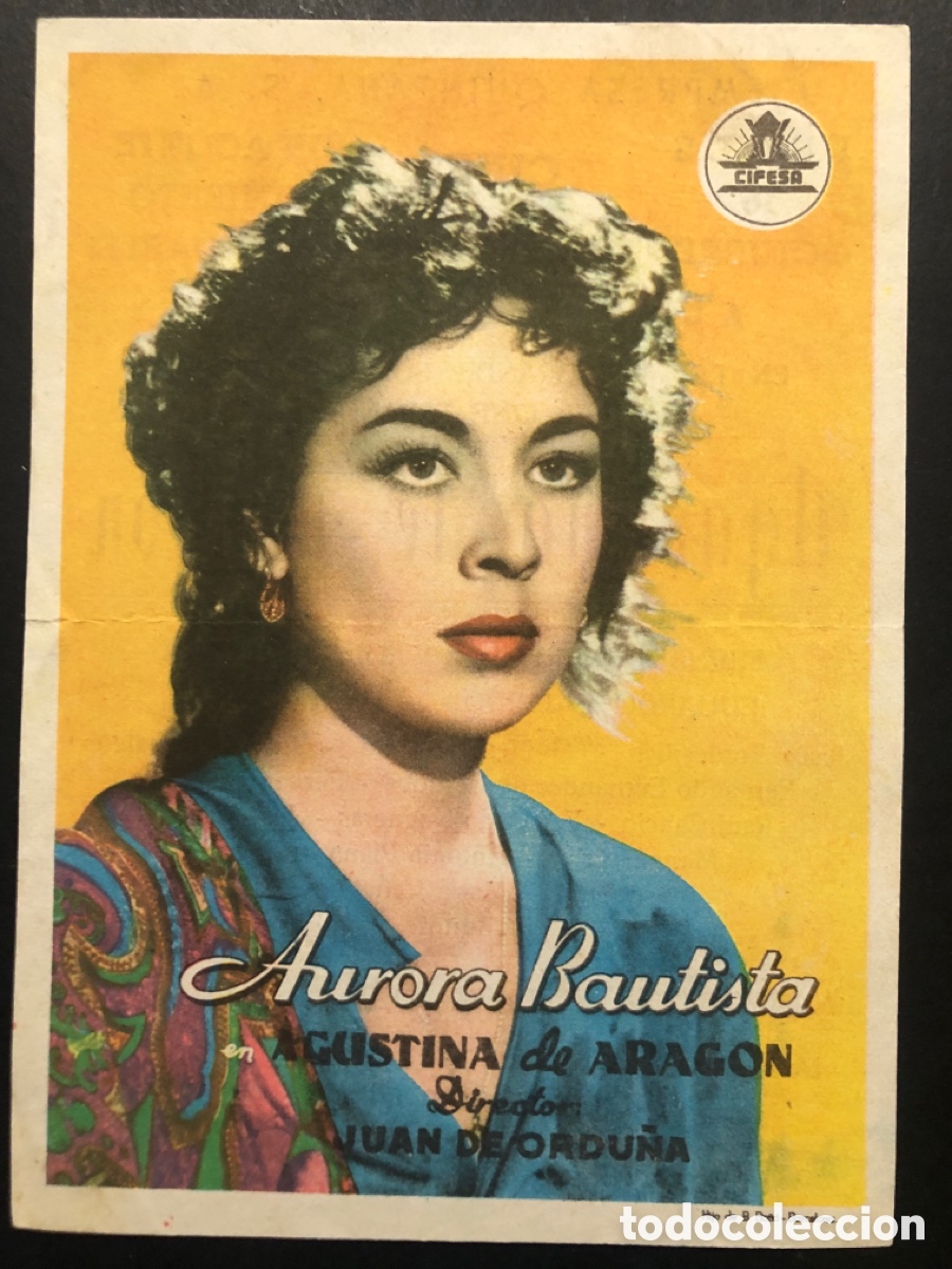  Foglietti di film di film antichi di cinema: Programa agustina de aragon aurora bautista con publicidad cine dorado A9