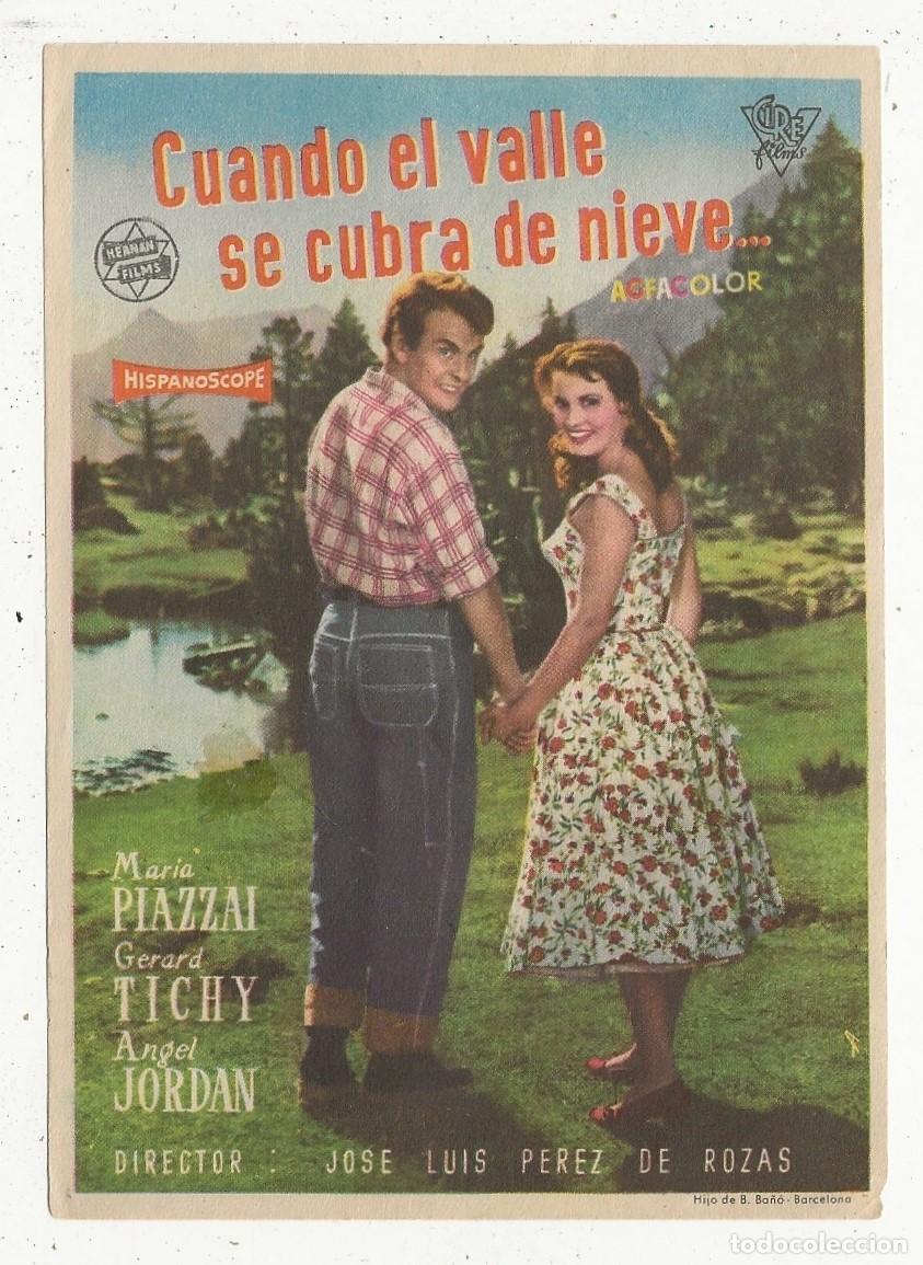 Cine: CUANDO EL VALLE SE CUBRA DE NIEVE - PROGRAMA FOLLETO DE CINE - Foto 1