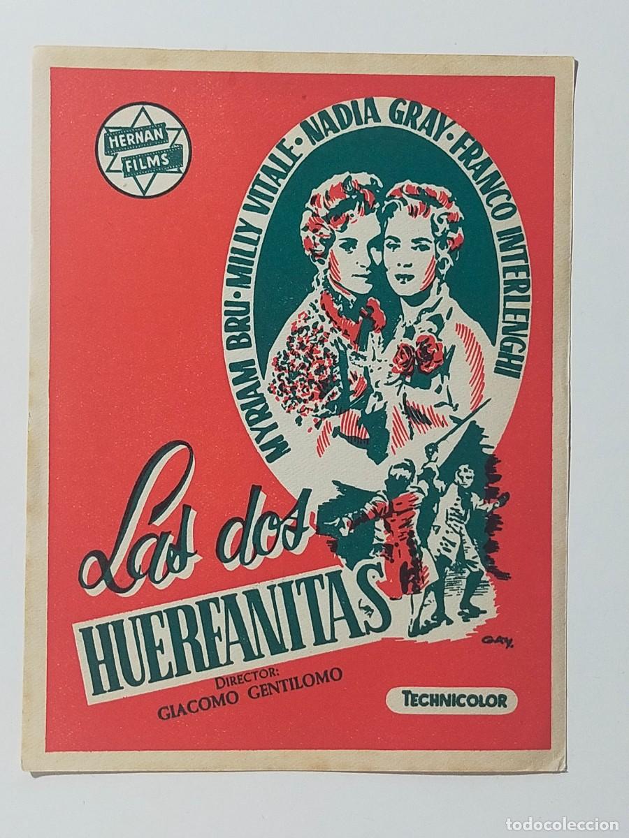 Folhetos de m&atilde;o de filmes antigos de cinema: Programa Sencillo Orig: LAS DOS HUERFANITAS. Myriam Bru, Milly Vitali - Sin cine impreso. (V. Rojo)