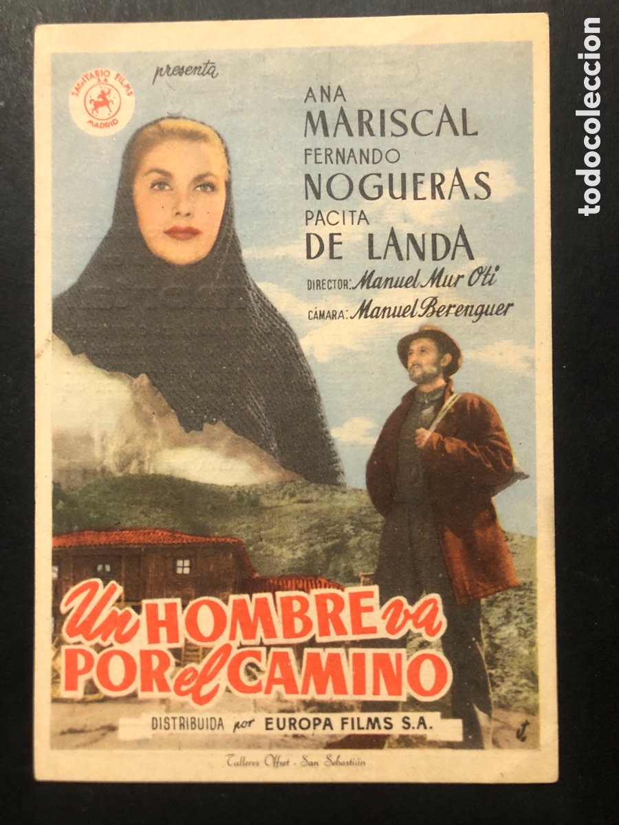 Folhetos de m&atilde;o de filmes antigos de cinema: Programa un hombre va por el camino Ana mariscal con publicidad cine sur mislata A9
