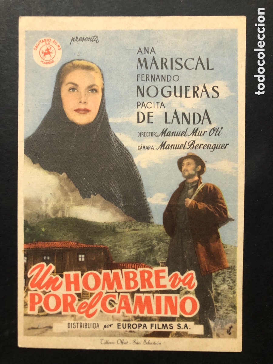 Folhetos de m&atilde;o de filmes antigos de cinema: Programa un hombre va por el camino Ana mariscal con publicidad cine sur mislata A9