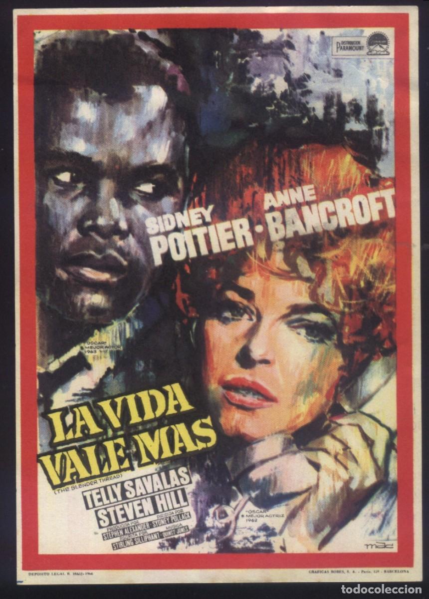 Folhetos de m&atilde;o de filmes antigos de cinema: Q-11203- LA VIDA VALE MAS (The Slender Thread) Sidney Poitier - Anne Bancroft - Telly Savalas