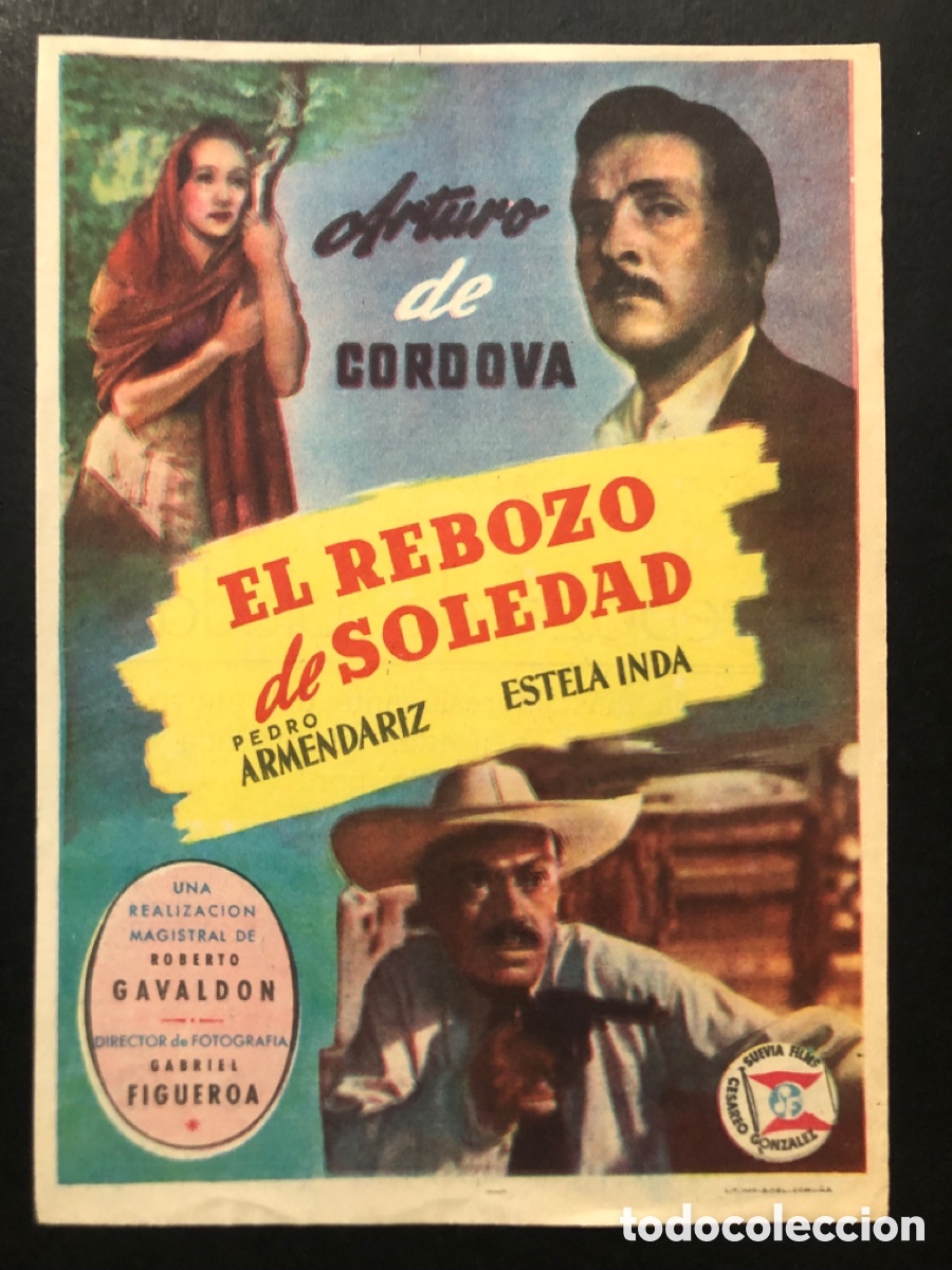 Cinema: Programa el rebozo de soledad Arturo de cordova con publicidad cine coso zaragoza A9