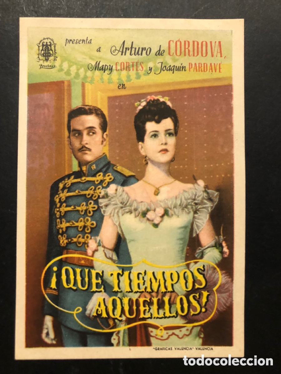Folhetos de m&atilde;o de filmes antigos de cinema: Programa que tiempos aquellos Arturo de cordova mapy cortes con publicidad gran cinema oviedo A9