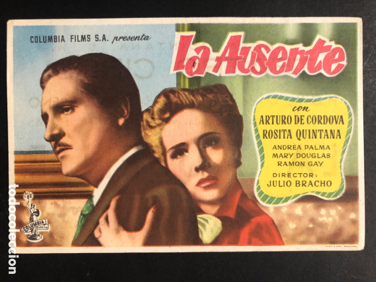 Folhetos de m&atilde;o de filmes antigos de cinema: Programa la ausente Arturo de cordova con publicidad teatro circo A9