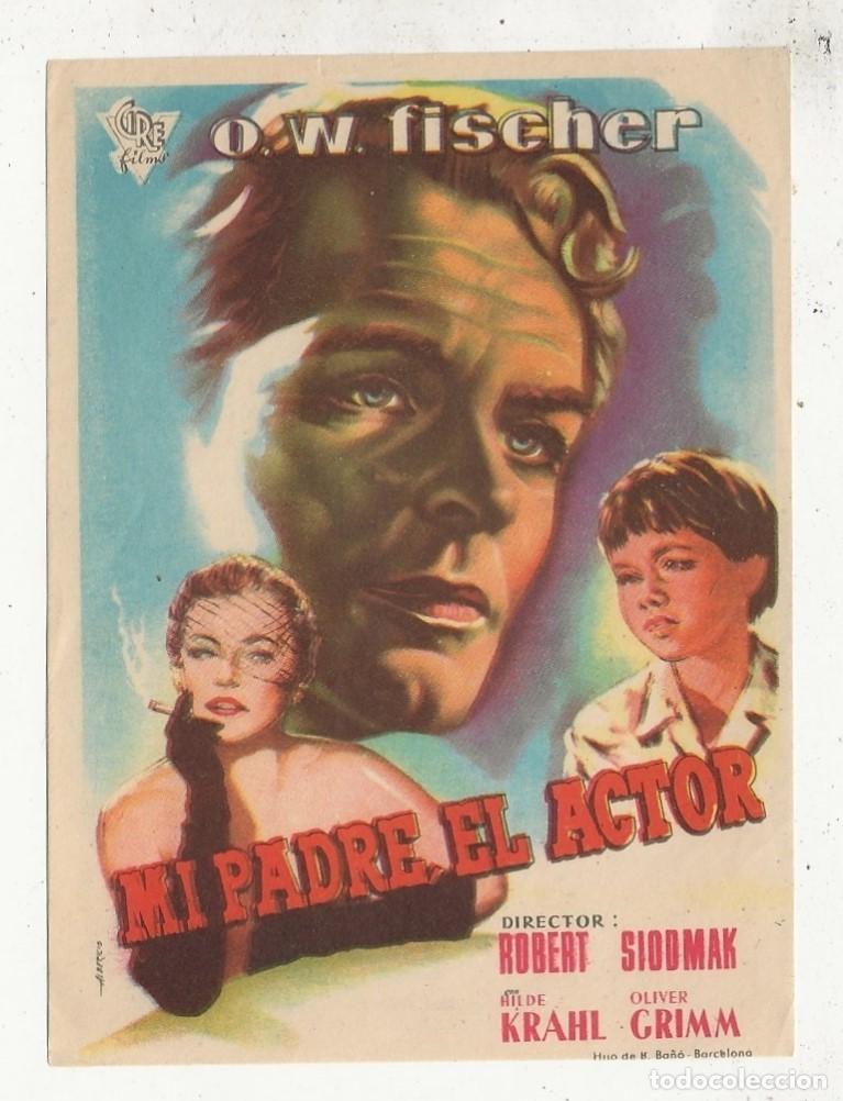Cine: MI PADRE EL ACTOR - PROGRAMA FOLLETO DE MANO CINE - Foto 1