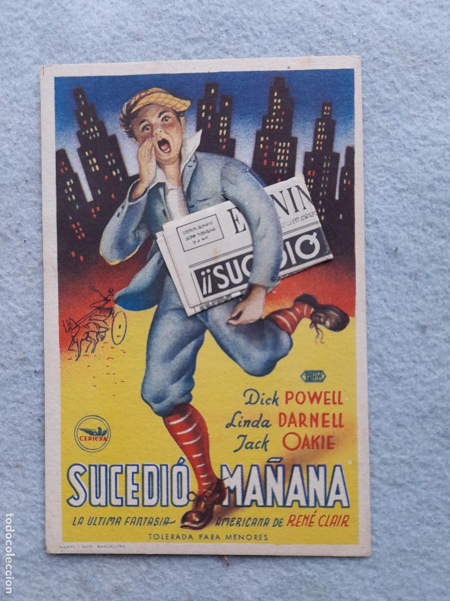  Flyers Publicitaires de films Anciens: Sucedi&oacute; Ma&ntilde;ana. Dick Powell, Linda Darnel, Jack Oakie.