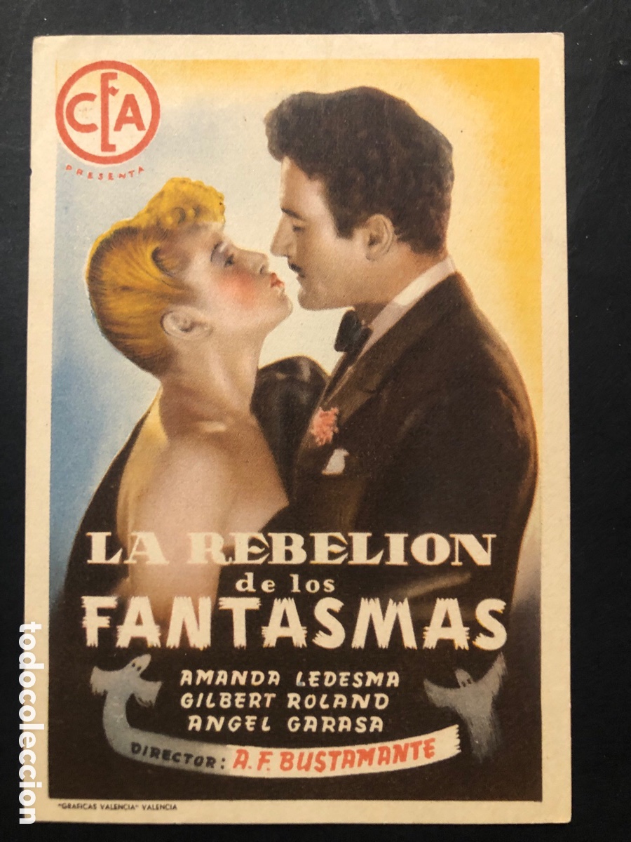 Folhetos de m&atilde;o de filmes antigos de cinema: Programa la rebeli&oacute;n de los fantasmas Amanda Ledesma gilbert roland A9