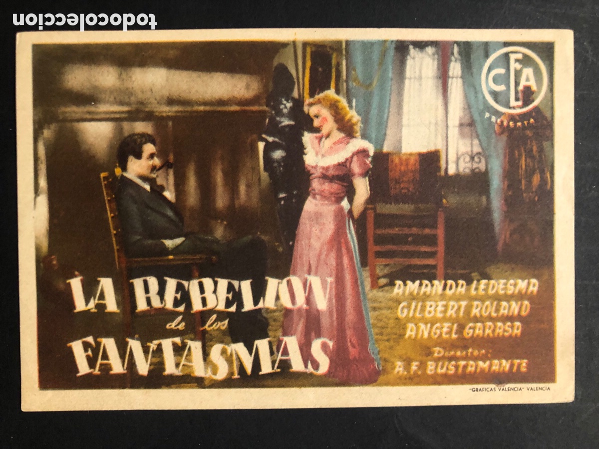 Folhetos de m&atilde;o de filmes antigos de cinema: Programa la rebeli&oacute;n de los fantasmas Amanda Ledesma gilbert roland A9
