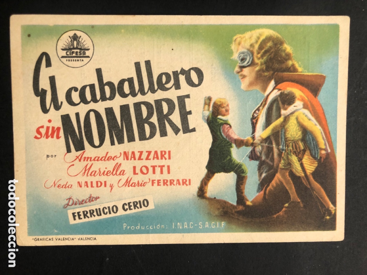 Folhetos de m&atilde;o de filmes antigos de cinema: Programa el caballero sin nombre amadeo nazzari con publicidad cine capitol A9