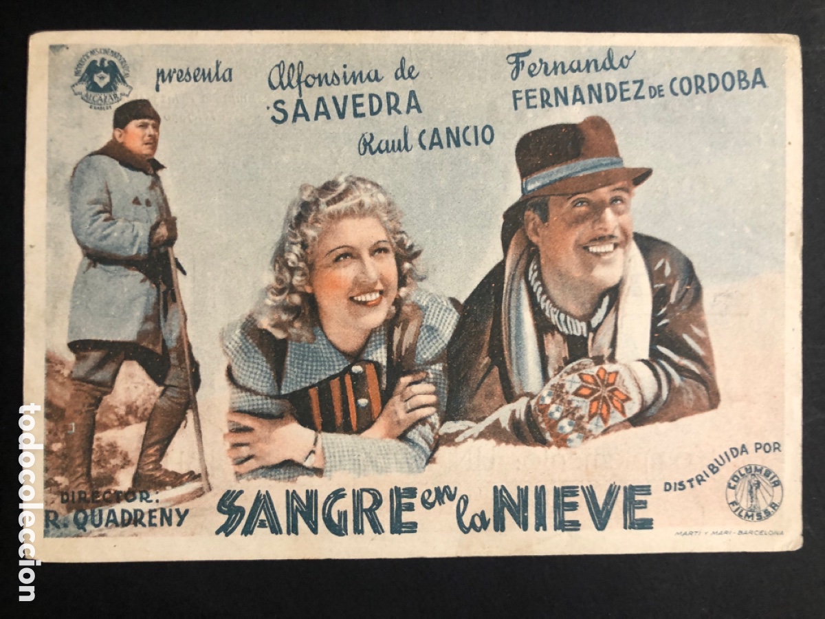 Folhetos de m&atilde;o de filmes antigos de cinema: Programa sangre en la nieve alfonsina de Saavedra con publicidad teatro liceo baeza A9