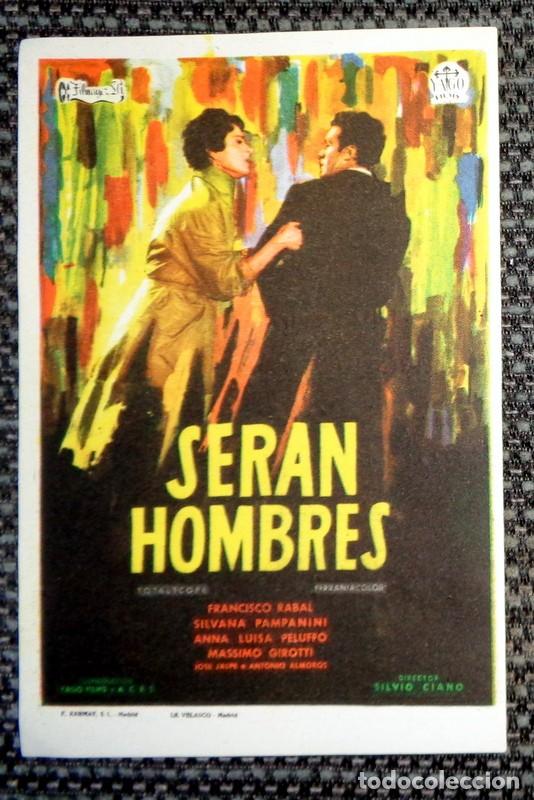 Cinema: PROGRAMA MANO ANTIGUO A&Ntilde;O 1960 CINE - SERAN HOMBRES. FRANCISCO RABAL, PAMPANINI. CINE COSA ZARAGOZA
