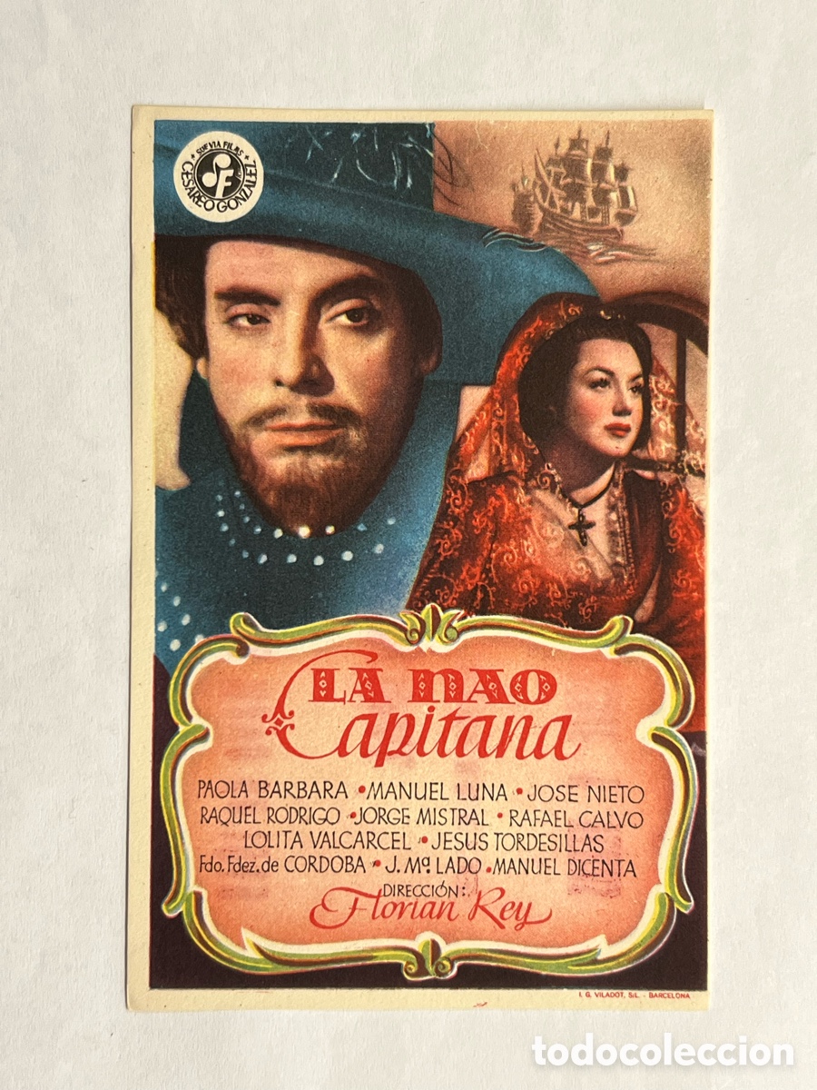 Kino: TEATRO PRINCIPAL San Sebastian. Folleto de mano. LA NAO CAPITANA, Flori&aacute;n Rey (a.1947)