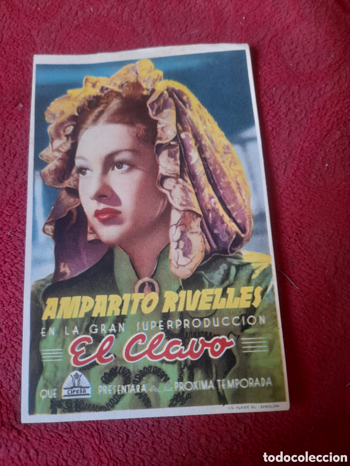 Cine: Antiguo programa de cine de mano, El Clavo, Amparito Rivelles - Foto 1