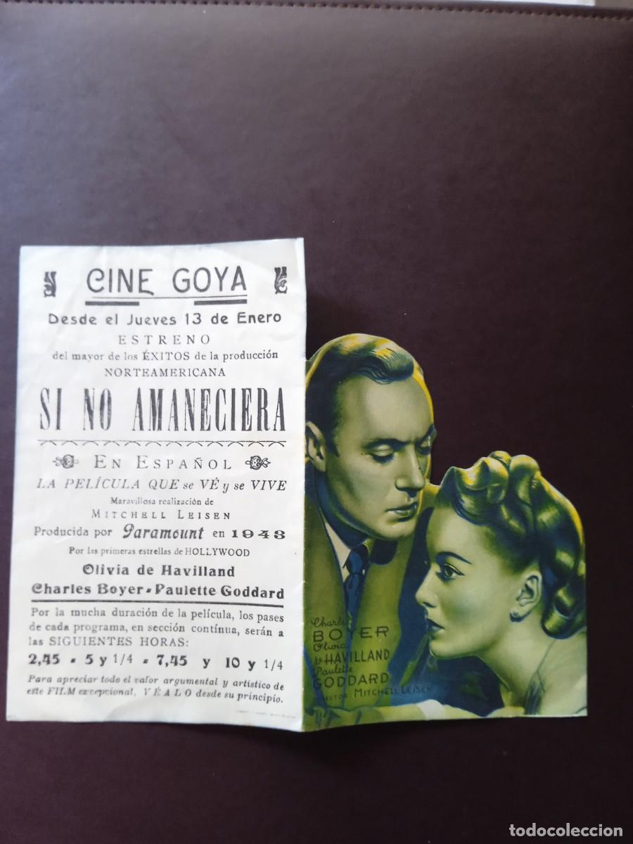 Cine: Si no amaneciera Doble Troquelado con publicidad Cine Goya
