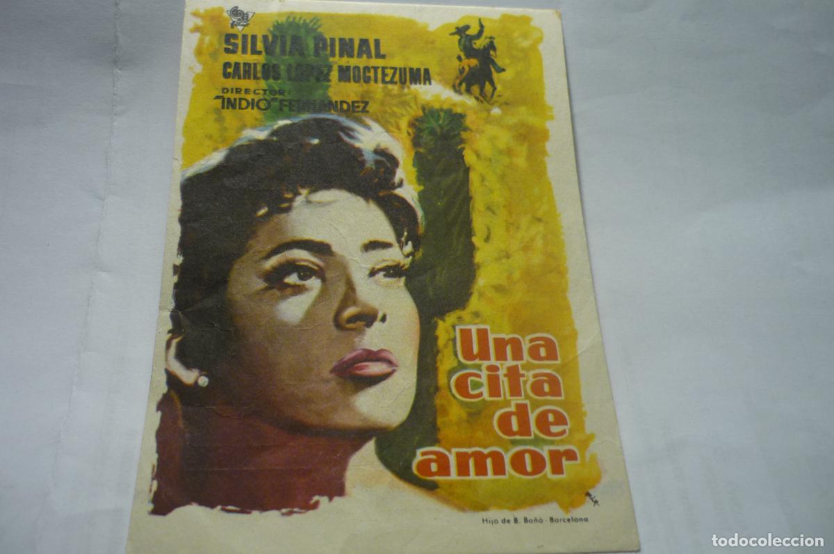Folhetos de m&atilde;o de filmes antigos de cinema: programa una cita de amor silvia pinal publicidad alegria.-almendralejo??