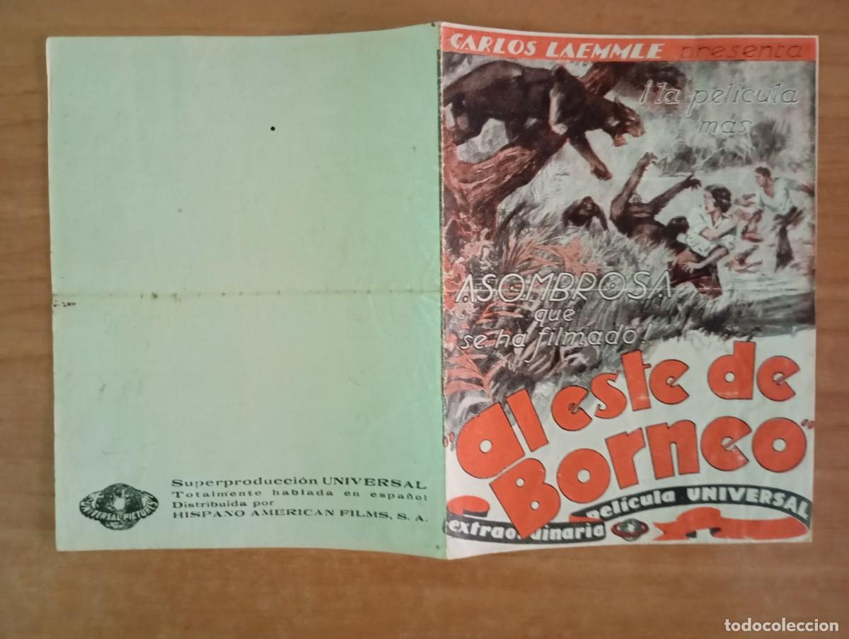  Flyers Publicitaires de films Anciens: AL1-- PROGRAMA DE CINE DE LA PELICULA--- AL ESTE DE BORNEO