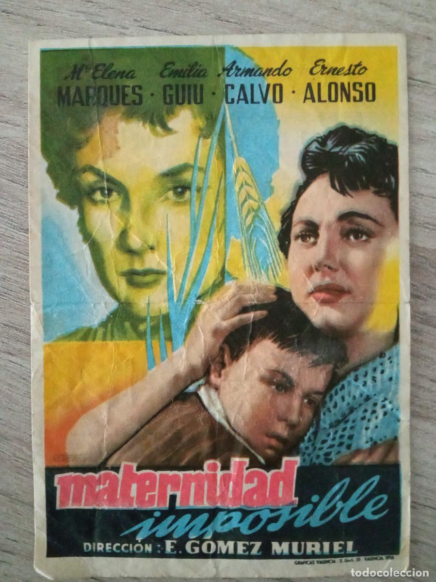  Foglietti di film di film antichi di cinema: MATERNIDAD IMPOSIBLE, M&ordf; ELENA MARQUES, CINES BOHEMIO Y GALILEO, 1959