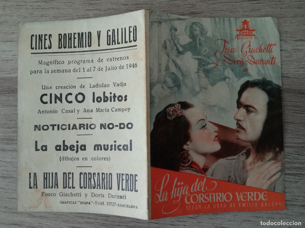  Flyers Publicitaires de films Anciens: LA HIJA DEL CORSARIO VERDE, FOSCO GIACHETTI, CINES BOHEMIO Y GALILEO, 1946