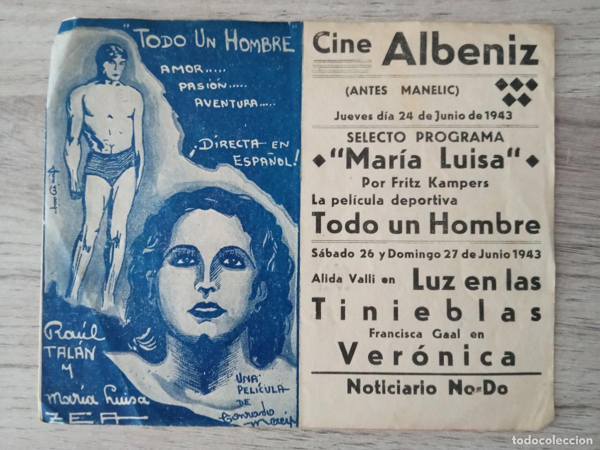 Kino: TODO UN HOMBRE, RAUL TALAN, CINE ALBENIZ, 1943