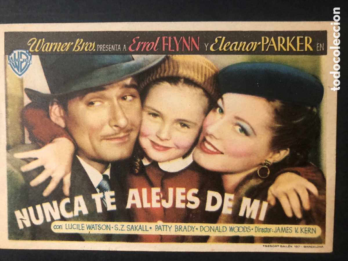 Cine: Programa nunca te alejes de mi errol flynn Con publicidad teatro principal alcoy A10