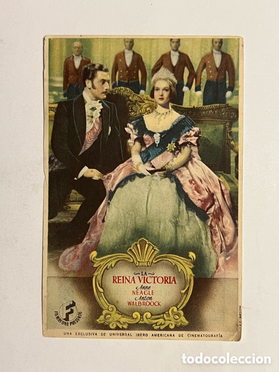 Folhetos de m&atilde;o de filmes antigos de cinema: CINE L&Iacute;RICO VALENCIA. La Reina Victoria, con Anne NEAGLE, Anton WALBROOCK (a.1945)