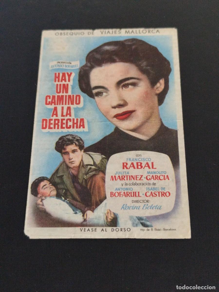 Folhetos de m&atilde;o de filmes antigos de cinema: Hay un camino a la derecha con publicidad Obsequio viaje a Mallorca