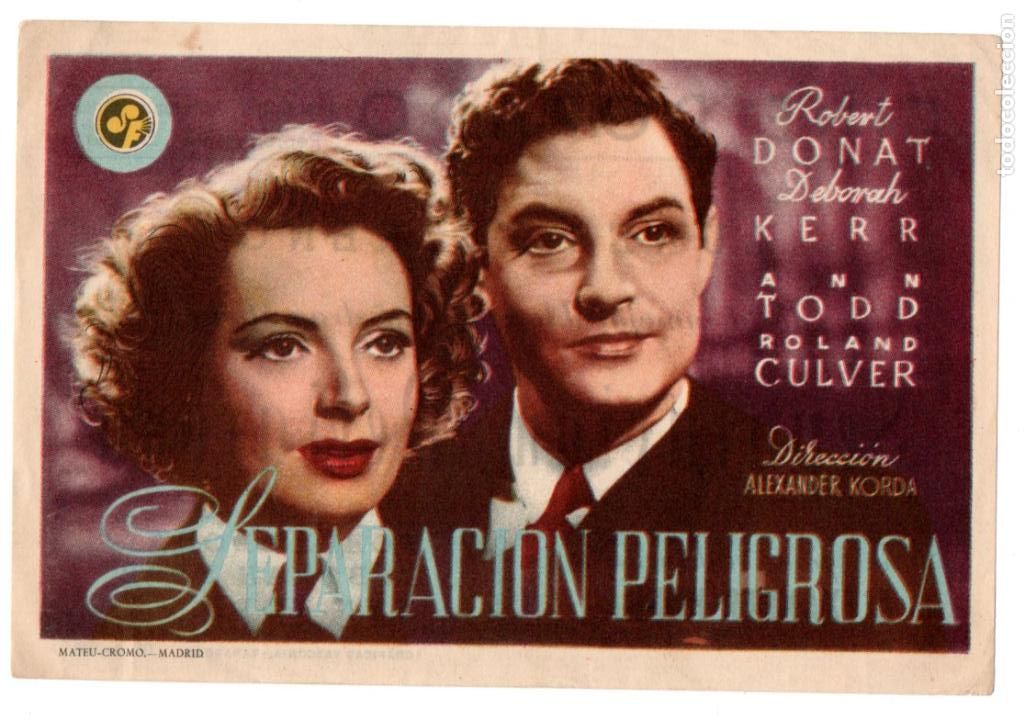 Cinema: SEPARACI&Oacute;N PELIGROSA - ROBERT DONAT, DEBORAH KERR, ANN TODD - DIRECCI&Oacute;N ALEXANDER KORDA -CINE DORADO