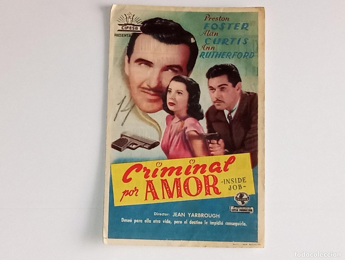  Foglietti di film di film antichi di cinema: ANTIGUO PROGRAMA DE CINE CRIMINAL POR AMOR CINE LEVANTE MARFIL VALENCIA A&Ntilde;O 1947