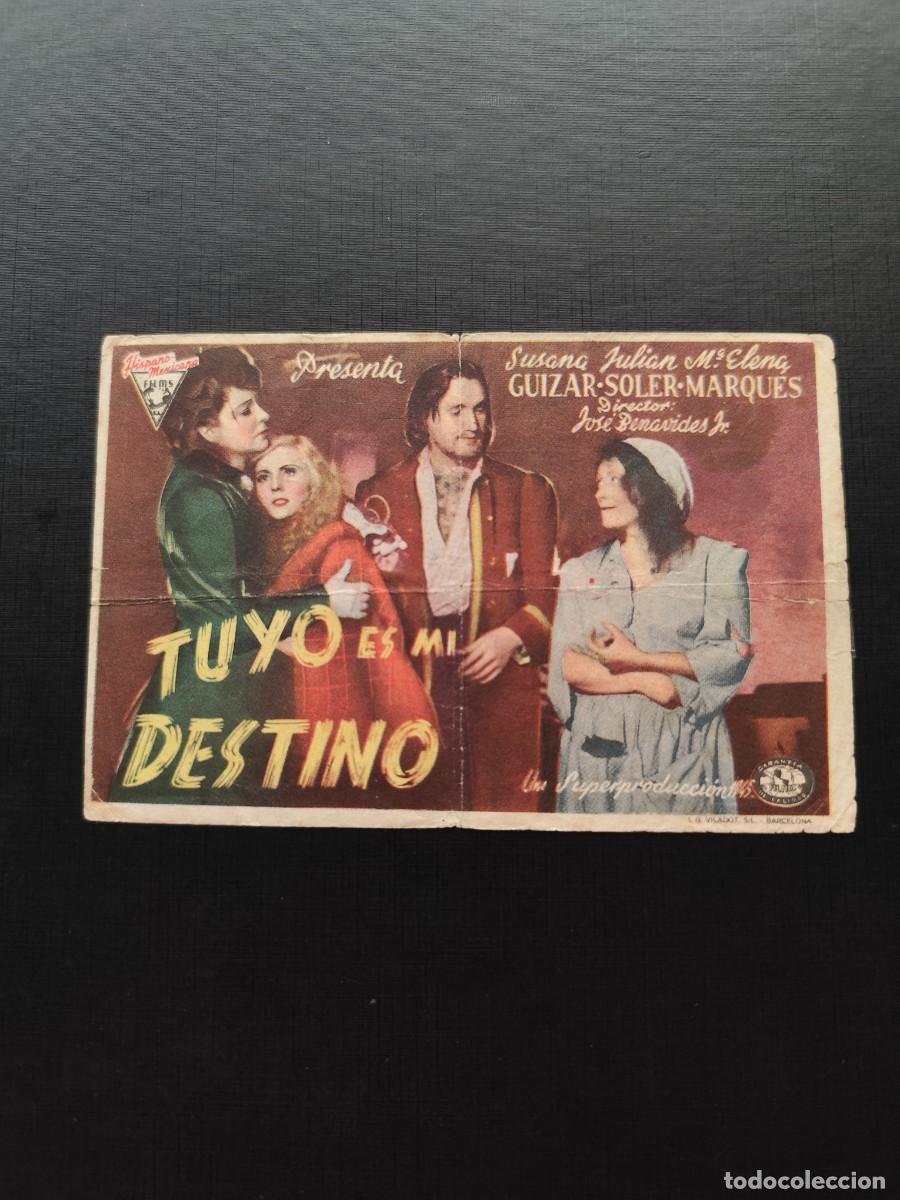  Foglietti di film di film antichi di cinema: Tuyo es mi destino con publicidad Nervi&oacute;n Cinema Sevilla