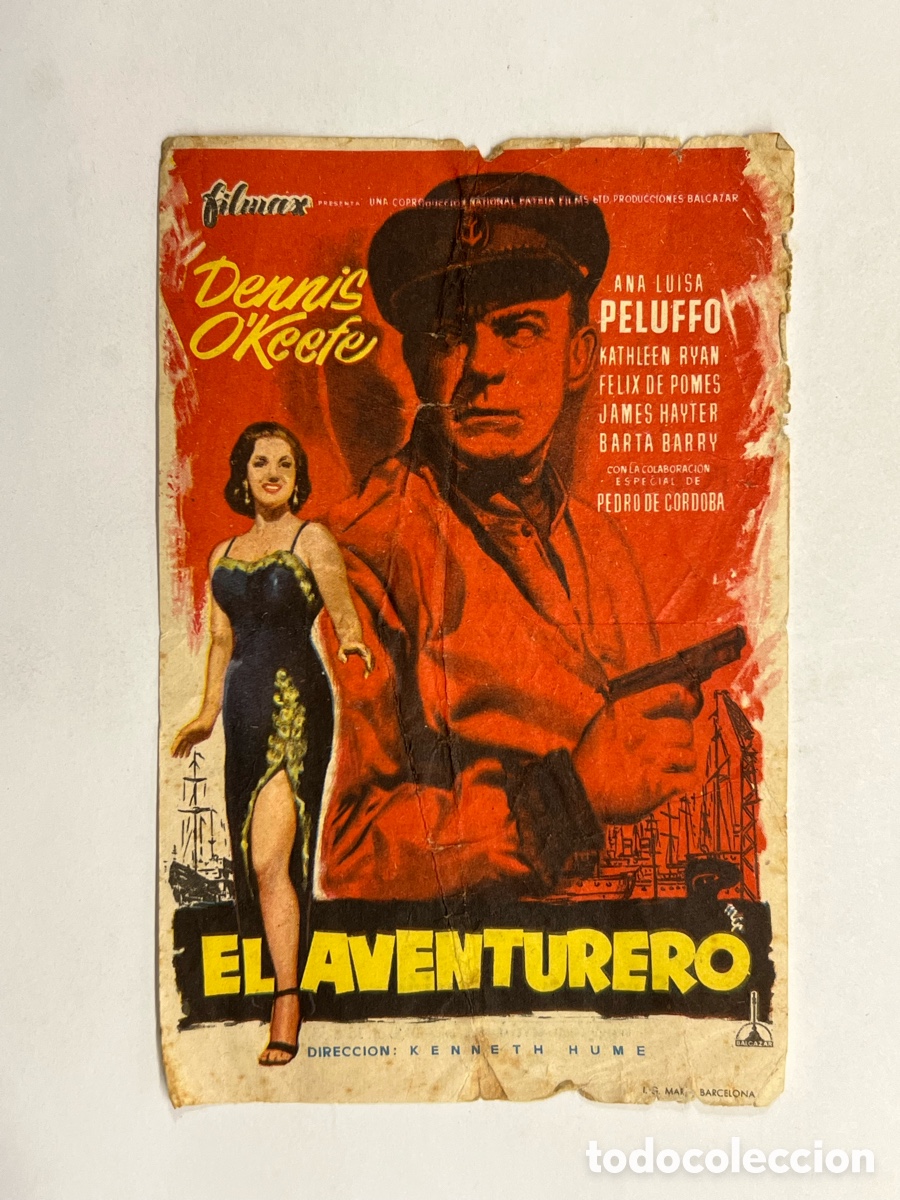 Cine: NULES (Castell&oacute;n) CINE ALCAZAR. Programa EL AVENTURERO.., con ANA LUISA PELUFFO (a.1958)