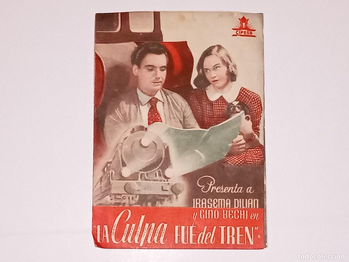Cine: ANTIGUO PROGRAMA DE CINE DOBLE LA CULPA FUE DEL TREN IBASEMA DILIAN SIN PUBLICIDAD A&Ntilde;OS 40