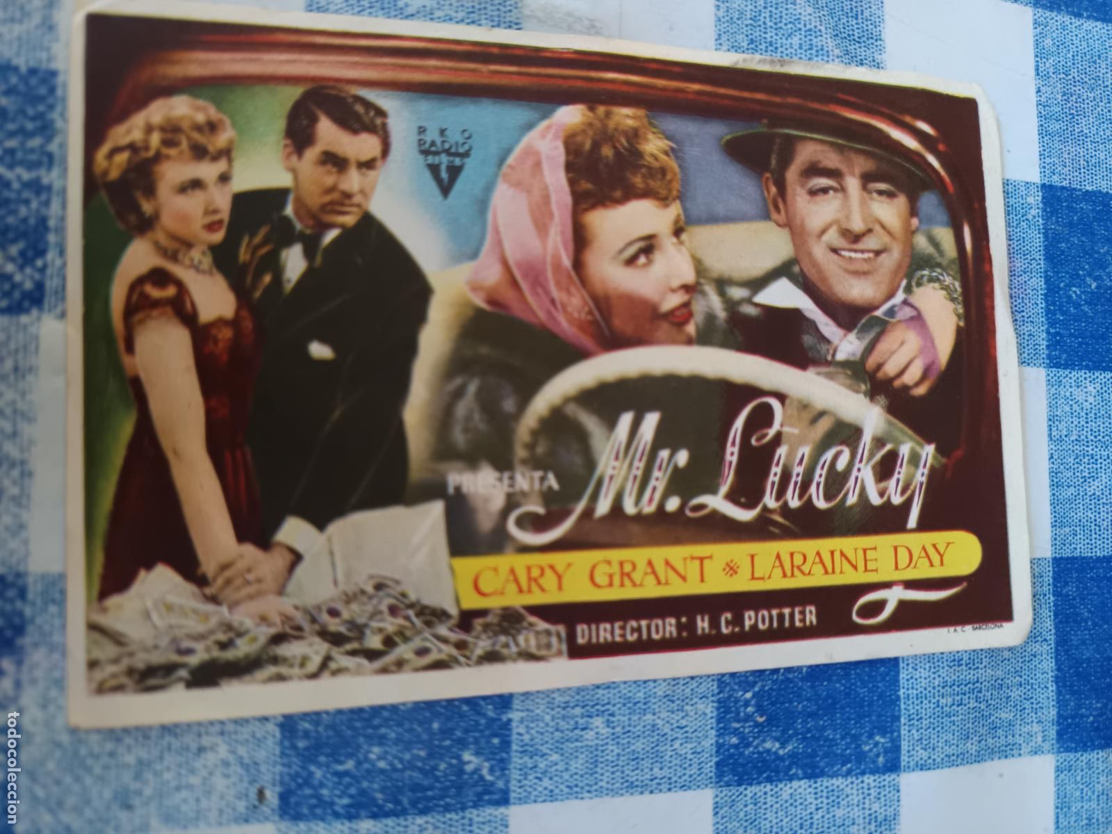 Kino: MR. LUCKY - CARY GRANT, LARAINE DAY - DIRECTOR H. C. POTTER - RKO RADIO FILMS SIN PUBLICIDAD