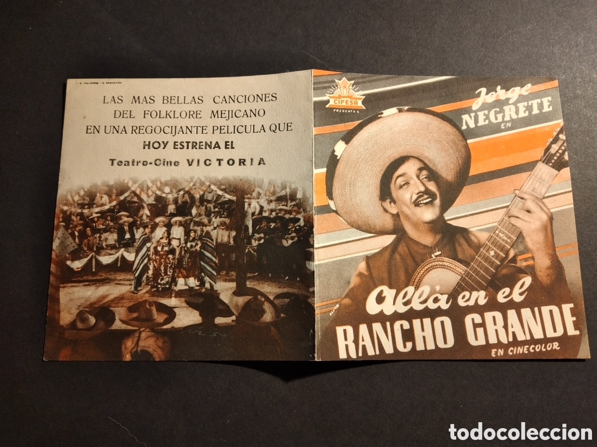 Cine: ALL&Aacute; EN EL RANCHO GRANDE PROGRAMA DE MANO DOBLE CON PUBLICIDAD TEATRO CINE VICTORIA