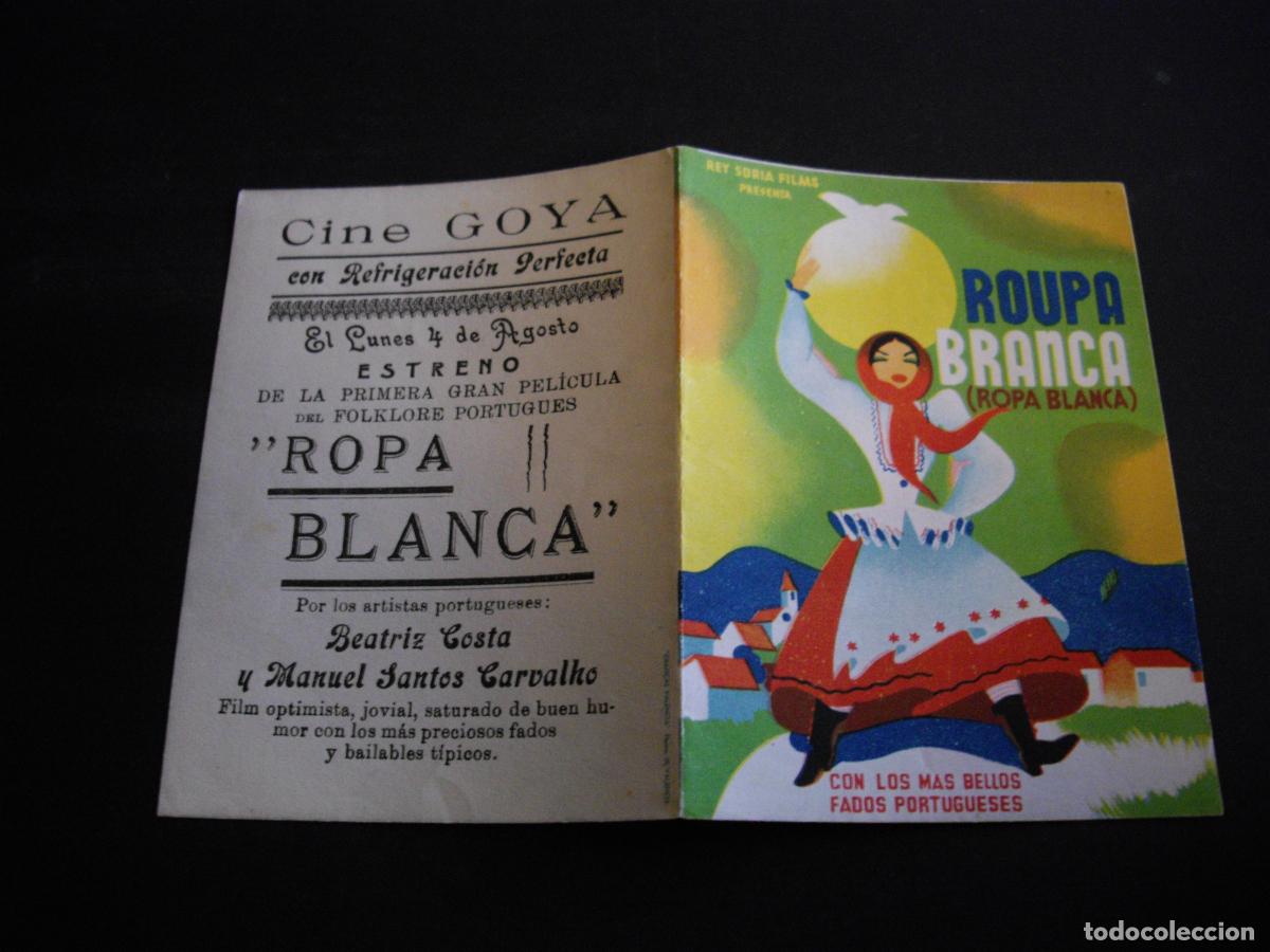  Flyers Publicitaires de films Anciens: ROPA BLANCA PROGRAMA DE MANO DOBLE CON PUBLICIDAD CINE GOYA