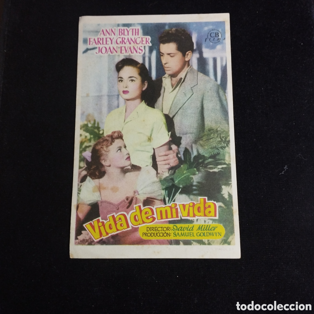 Cine: Programa de cine, sencillo. Vida de mi vida. Ann Blyth. Farley Granger. Joan Evans. - Foto 1