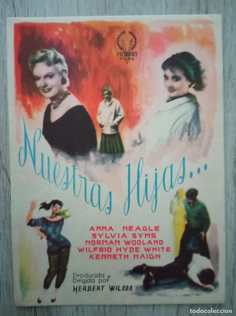 Folhetos de m&atilde;o de filmes antigos de cinema: NUESTRAS HIJAS, ANNE NEAGLE