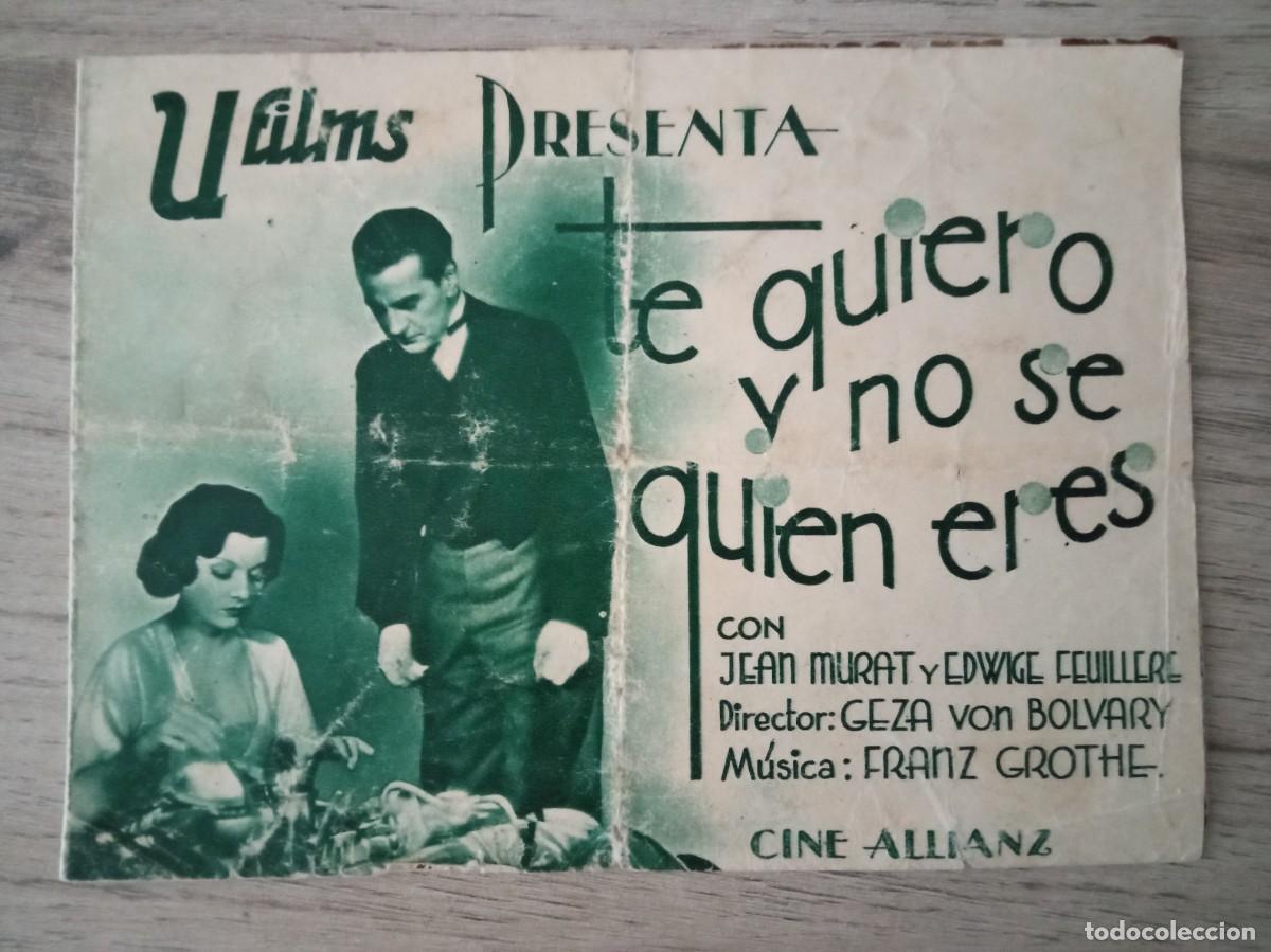 Folhetos de m&atilde;o de filmes antigos de cinema: TE QUIERO Y NO SE QUIEN ERES, JEAN MURAT, TEATRO PRINCIPAL, 1935