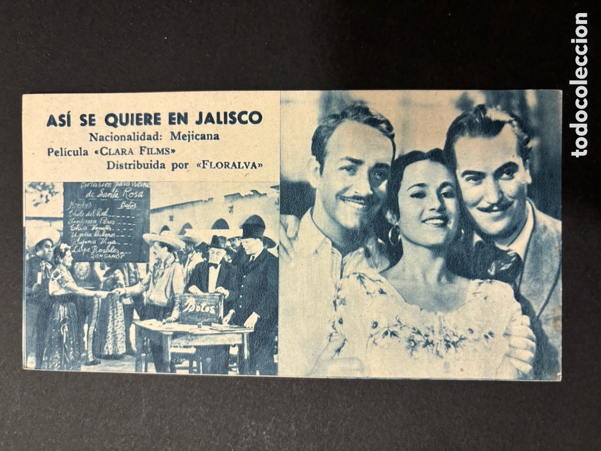 Folhetos de m&atilde;o de filmes antigos de cinema: Programa ficha 51 as&iacute; se quiere en Jalisco Jorge negrete