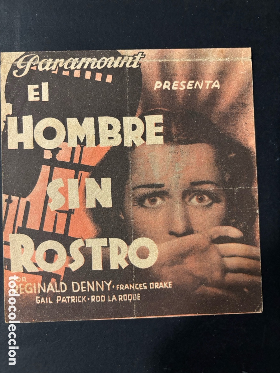  Foglietti di film di film antichi di cinema: Programa Paramount el hombre sin rostro regimald denny con publicidad cine dorado A11